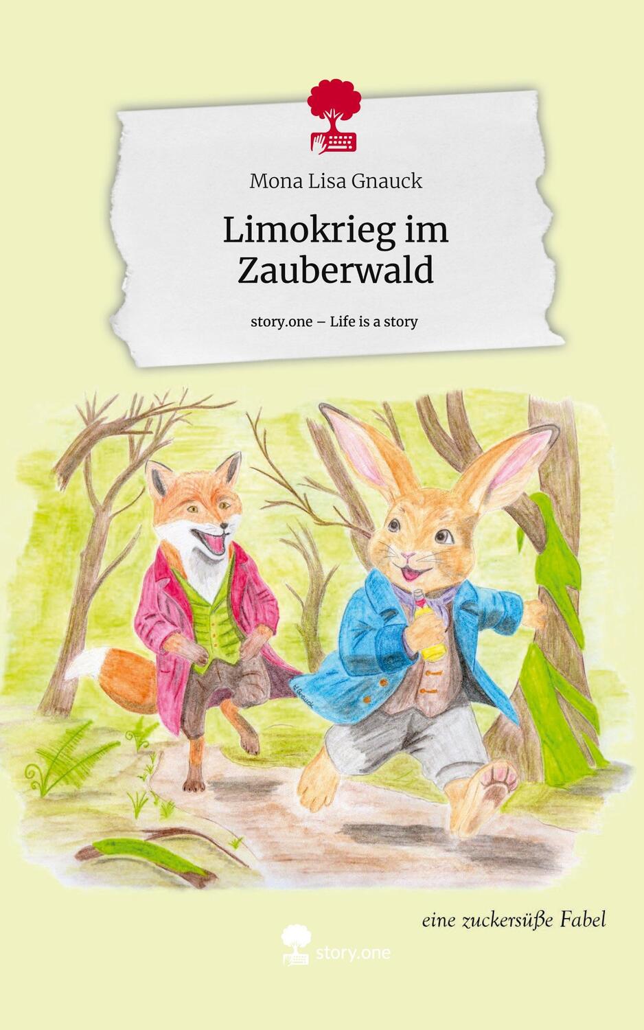 Cover: 9783711548962 | Limokrieg im Zauberwald. Life is a Story - story.one | Gnauck | Buch