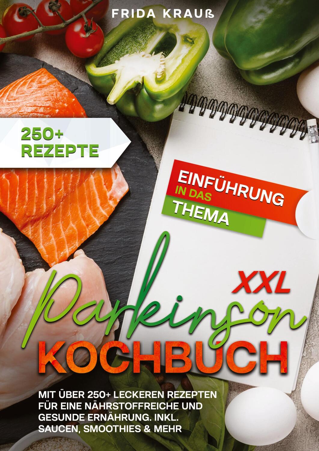 Cover: 9783384143853 | XXL Parkinson Kochbuch | Frida Krauß | Buch | 228 S. | Deutsch | 2024