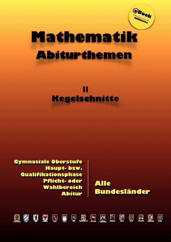 Cover: 9783745000931 | Kegelschnitte | Abiturthemen | Dieter Küntzer | Taschenbuch | epubli