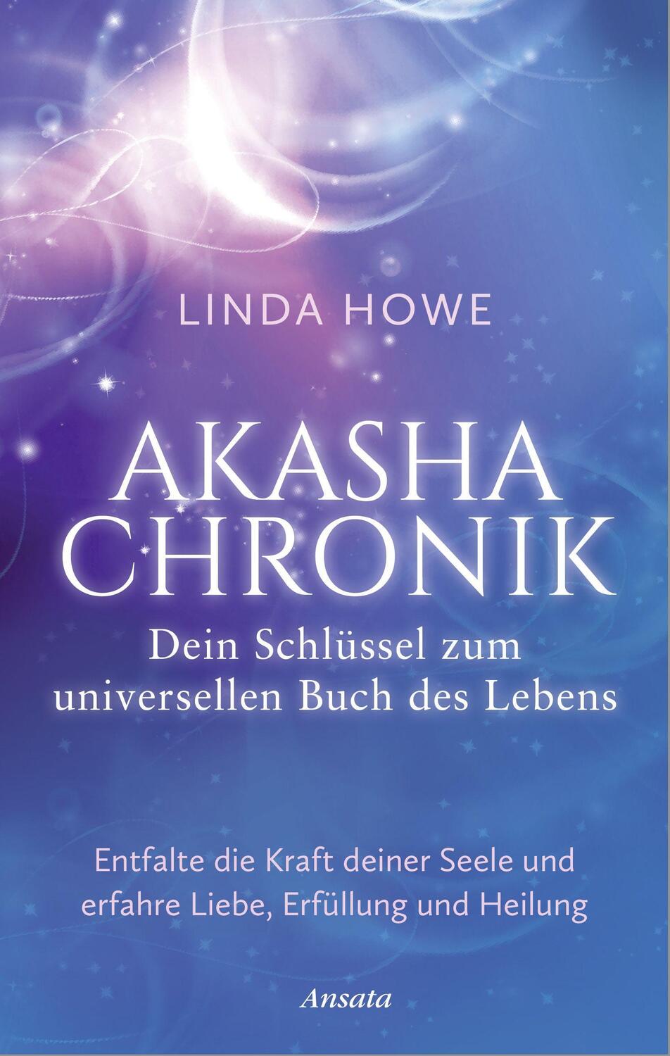 Cover: 9783778775882 | Akasha-Chronik - Dein Schlüssel zum universellen Buch des Lebens