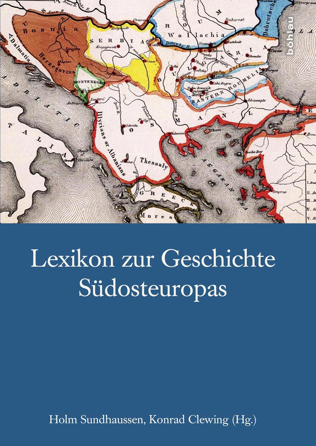 Cover: 9783205786672 | Lexikon zur Geschichte Südosteuropas | Buch | 1102 S. | Deutsch | 2016