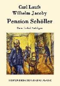 Cover: 9783843078528 | Pension Schöller | Posse in drei Aufzügen | Carl Laufs (u. a.) | Buch