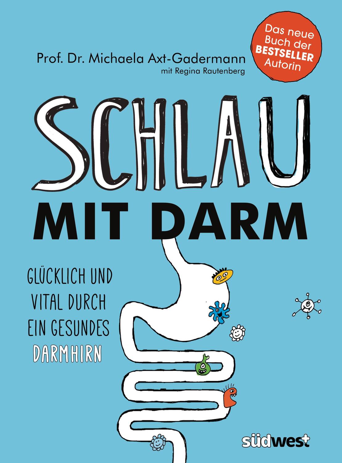 Cover: 9783517094694 | Schlau mit Darm | Michaela Axt-Gadermann | Taschenbuch | 177 S. | 2016