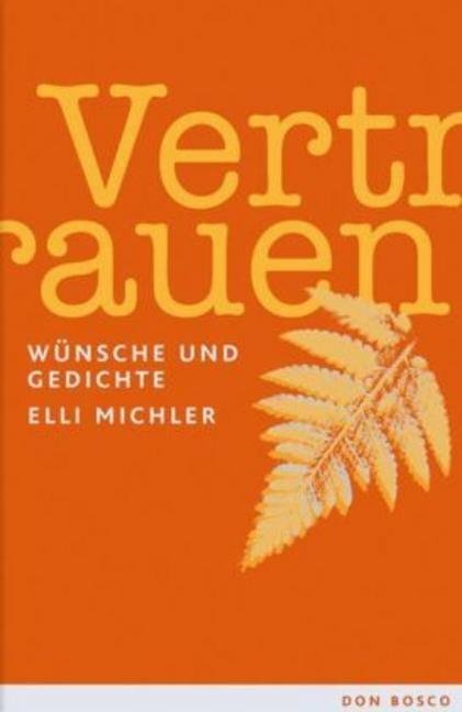 Cover: 9783769815573 | Vertrauen | Elli Michler | Taschenbuch | 2006 | Don Bosco Medien