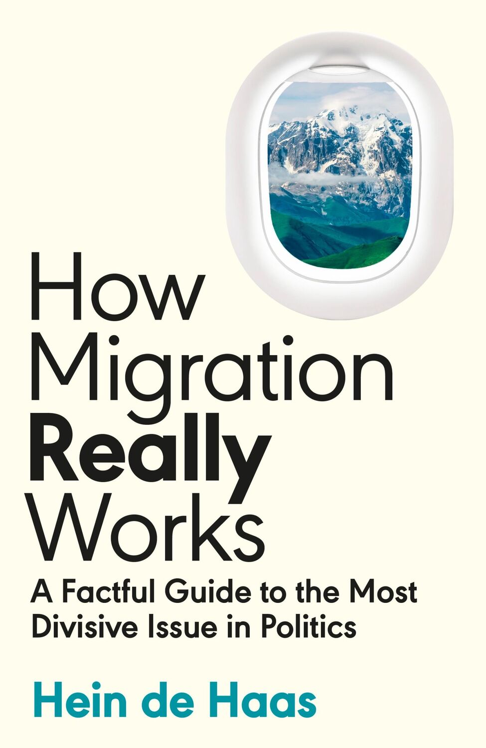 Cover: 9780241632208 | How Migration Really Works | Hein de Haas | Buch | Gebunden | Englisch