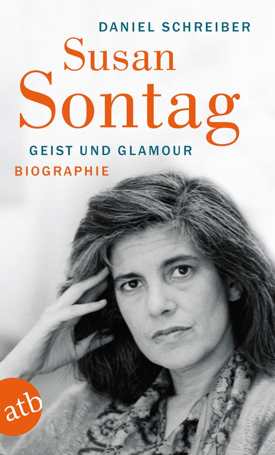 Cover: 9783746625195 | Susan Sontag. Geist und Glamour | Daniel Schreiber | Taschenbuch