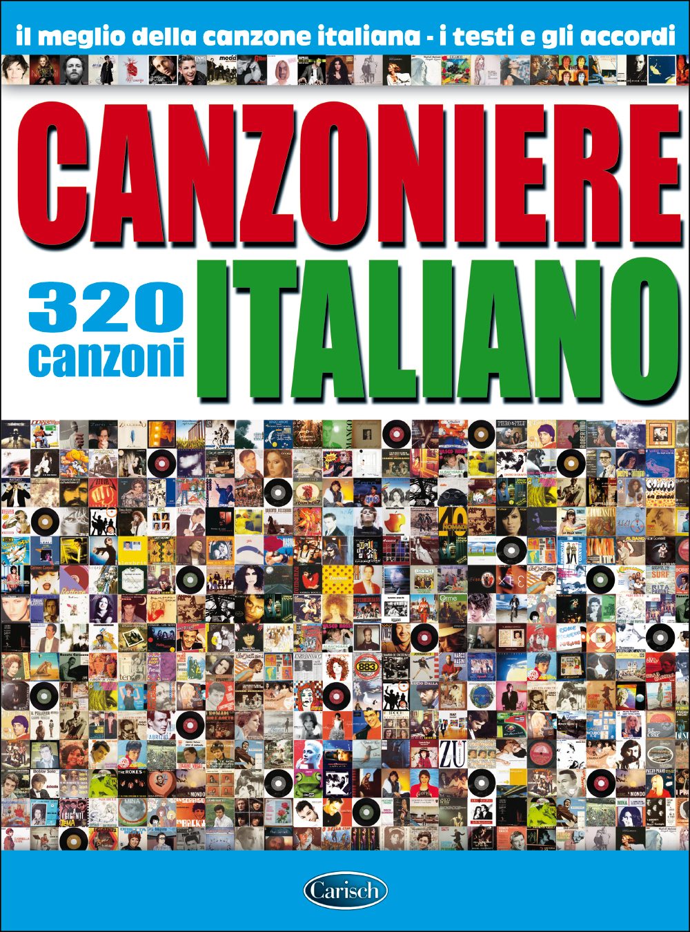 Cover: 9788850727018 | Canzoniere Italiano | 320 canzoni - Il meglio della canzone italiana