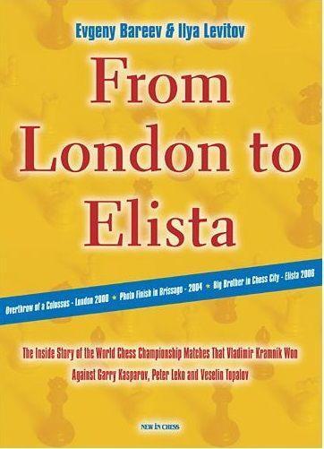 Cover: 9789493257672 | From London to Elista | Behind the Scenes of Kramnik's Title Matches