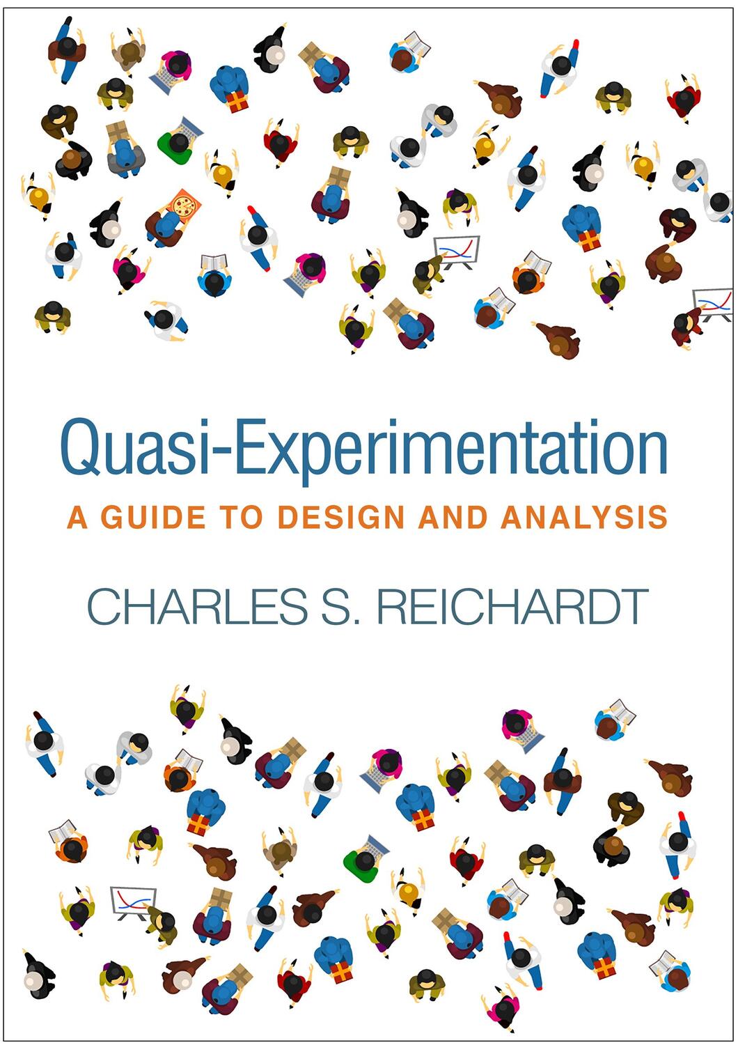 Cover: 9781462540204 | Quasi-Experimentation: A Guide to Design and Analysis | Reichardt