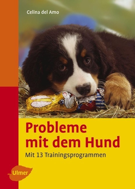 Cover: 9783800153886 | Probleme mit dem Hund | Mit 13 Trainingsprogrammen | Celina DelAmo