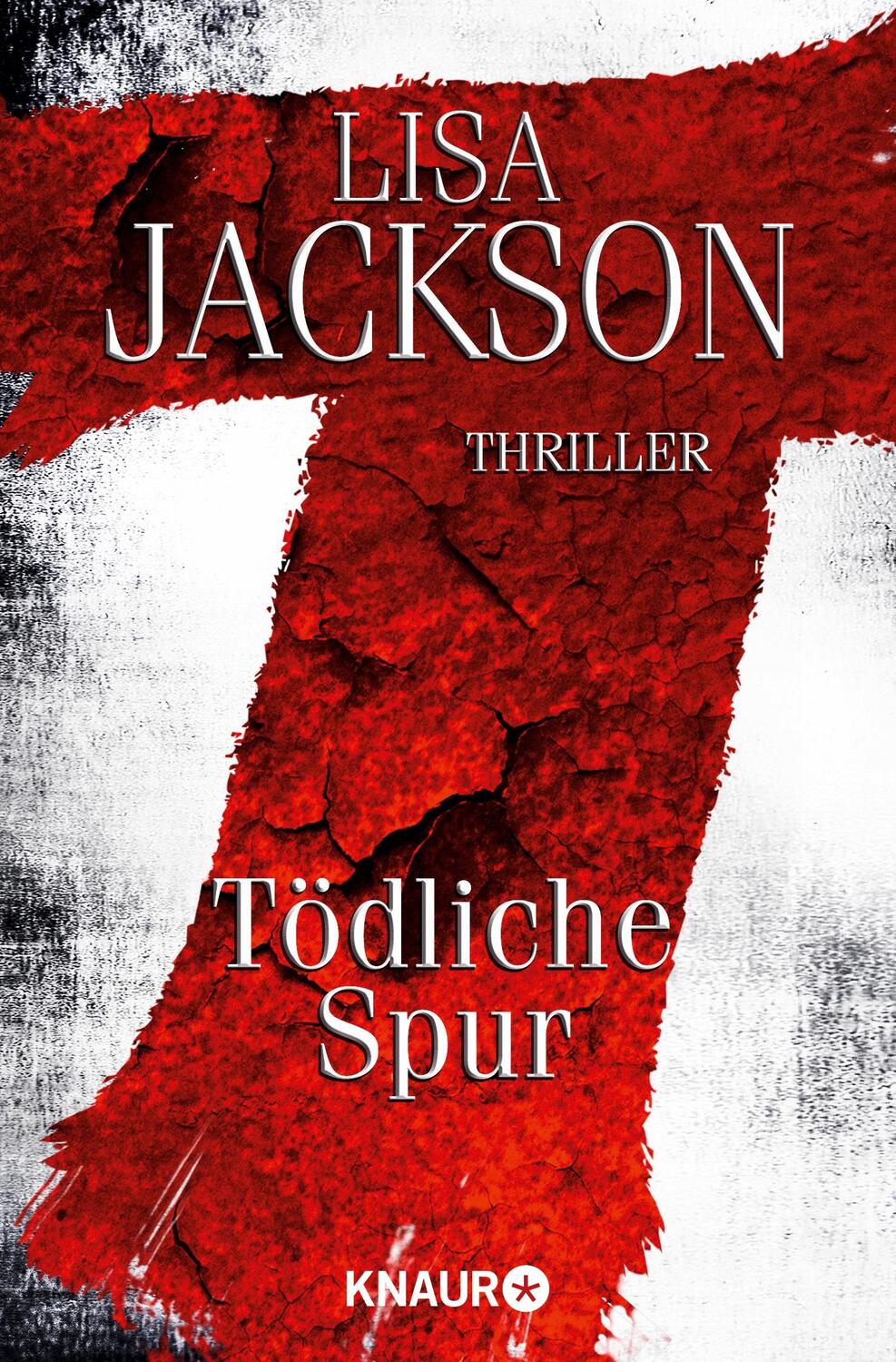 Cover: 9783426515945 | T - Tödliche Spur | Thriller | Lisa Jackson | Taschenbuch | Paperback
