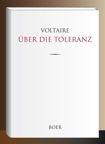 Cover: 9783966620154 | Über die Toleranz | François-Marie Arouet Voltaire | Buch | 160 S.