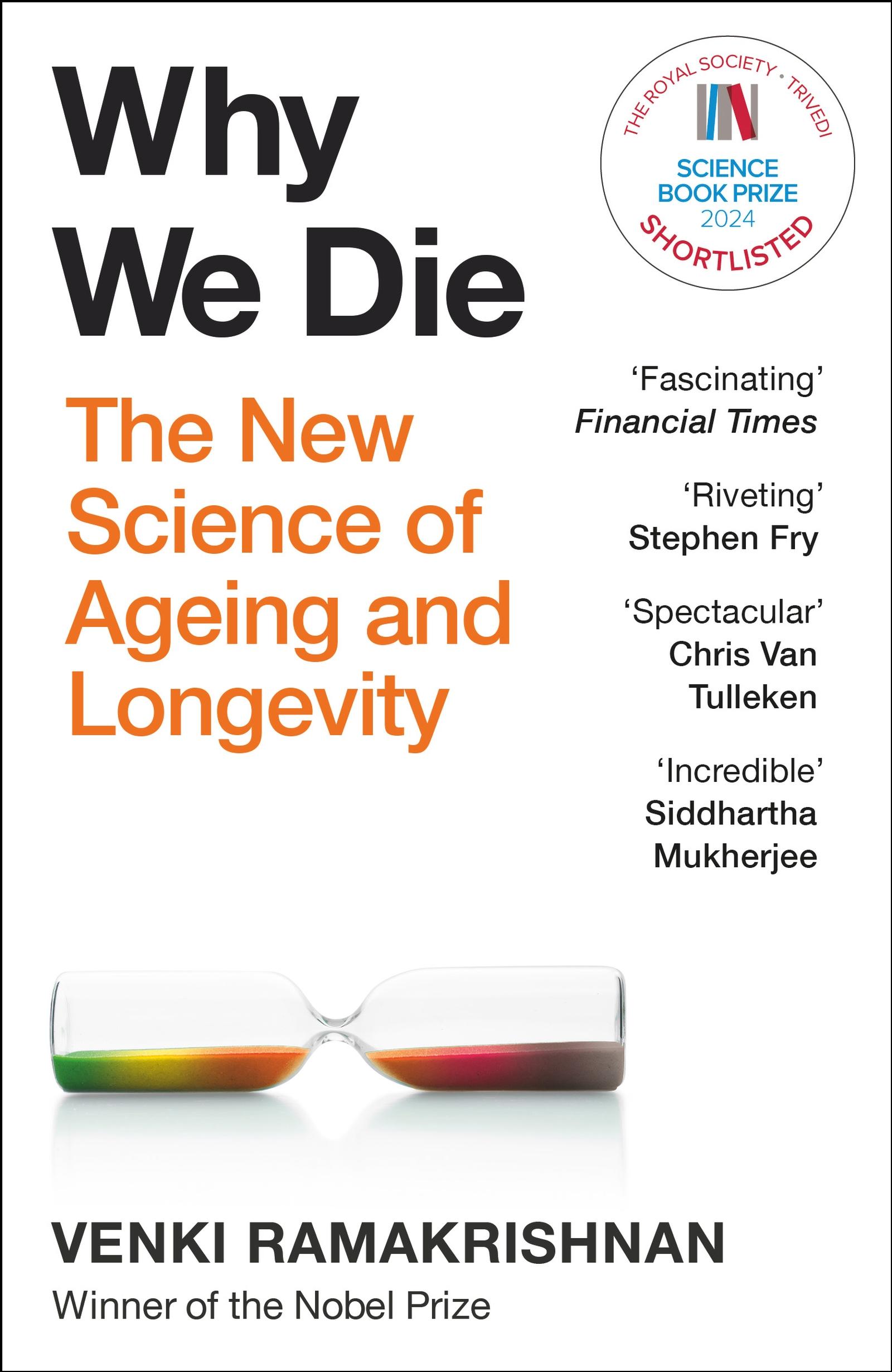 Cover: 9781529369281 | Why We Die | The New Science of Ageing and Longevity | Ramakrishnan