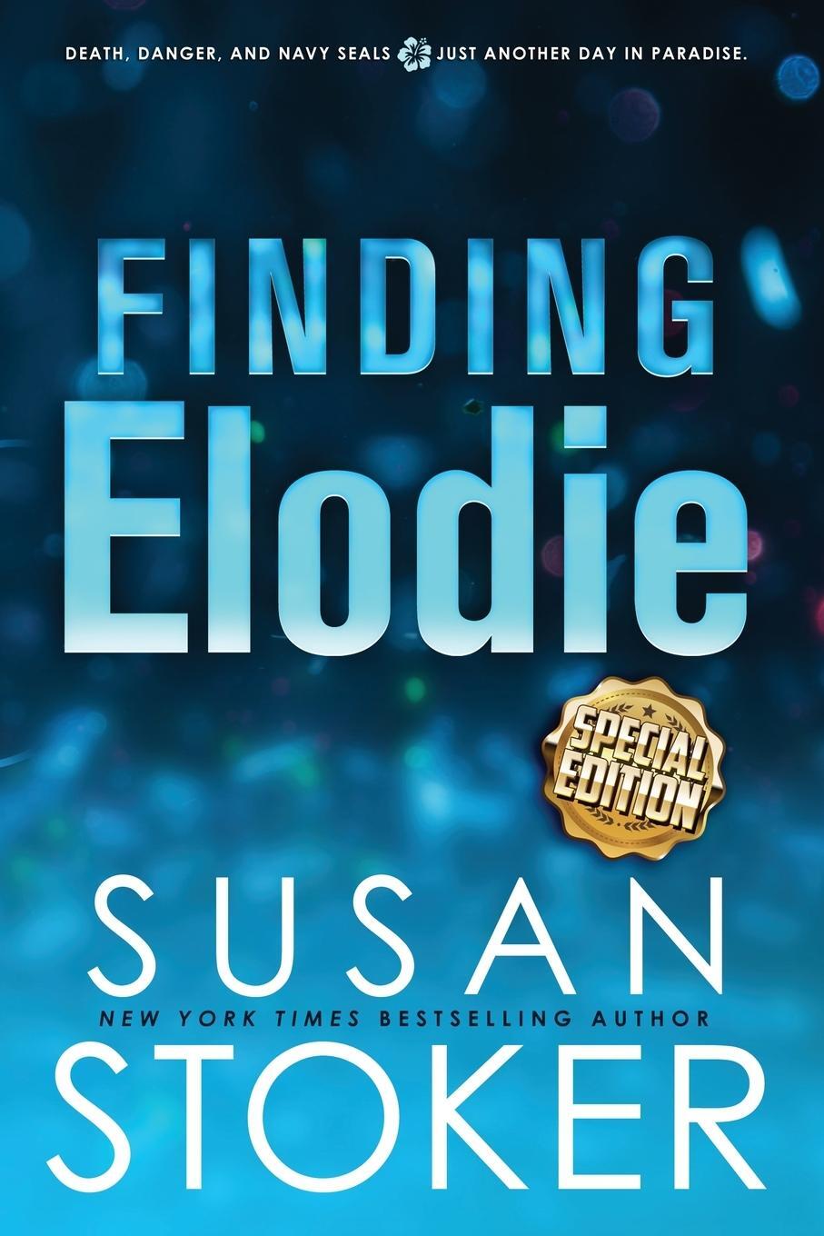 Cover: 9781644993408 | Finding Elodie - Special Edition | Susan Stoker | Taschenbuch | 2023