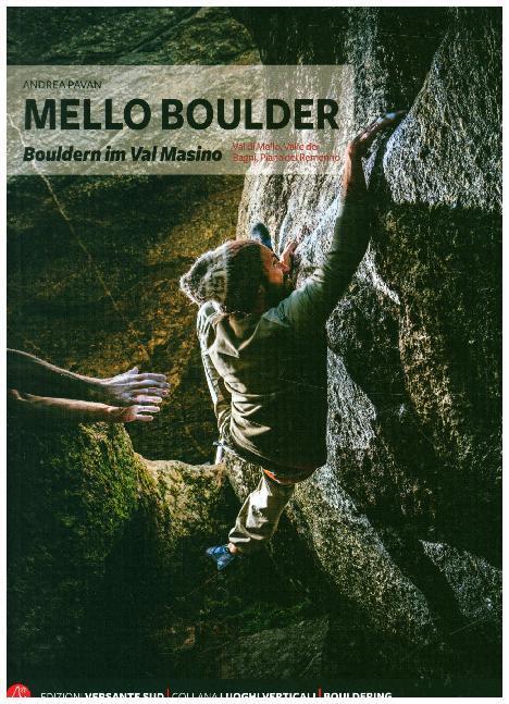 Cover: 9788885475380 | Mello Boulder | Bouldern im Val Masino | Andrea Pavan | Taschenbuch