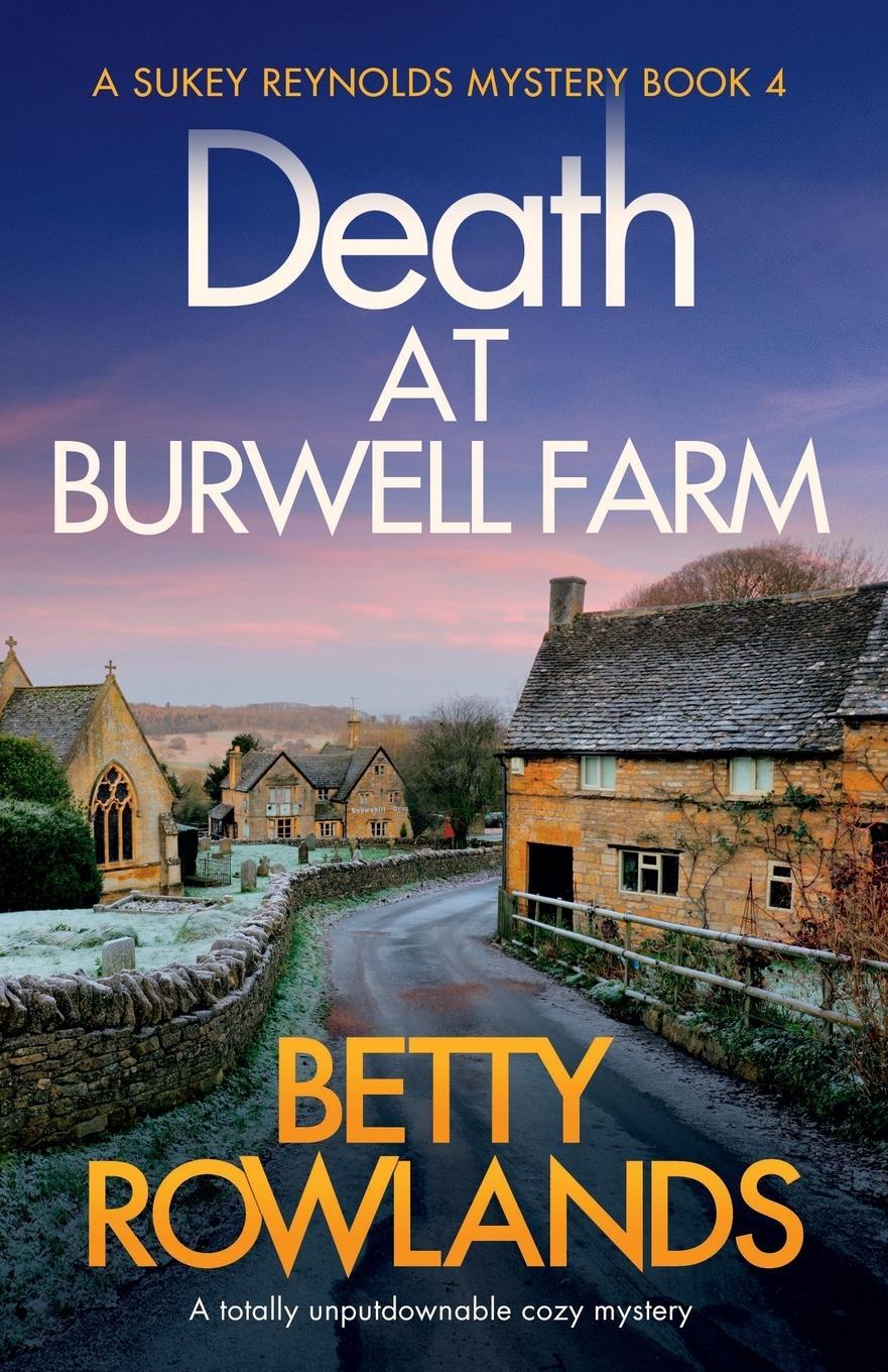 Cover: 9781786819932 | Death at Burwell Farm | A totally unputdownable cozy mystery | Buch