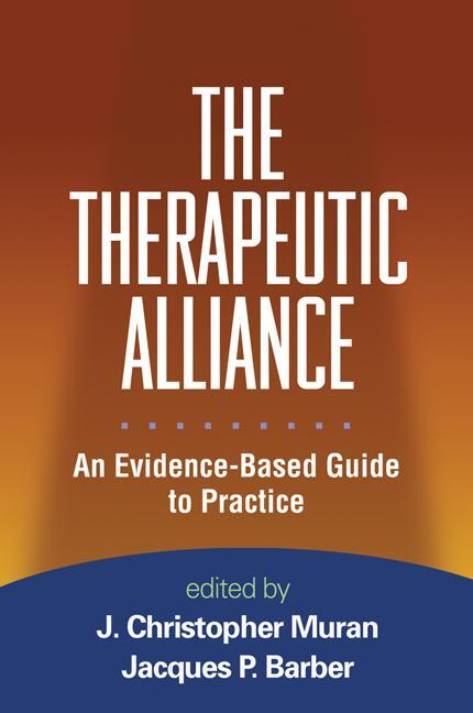Cover: 9781606238738 | The Therapeutic Alliance | An Evidence-Based Guide to Practice | Buch