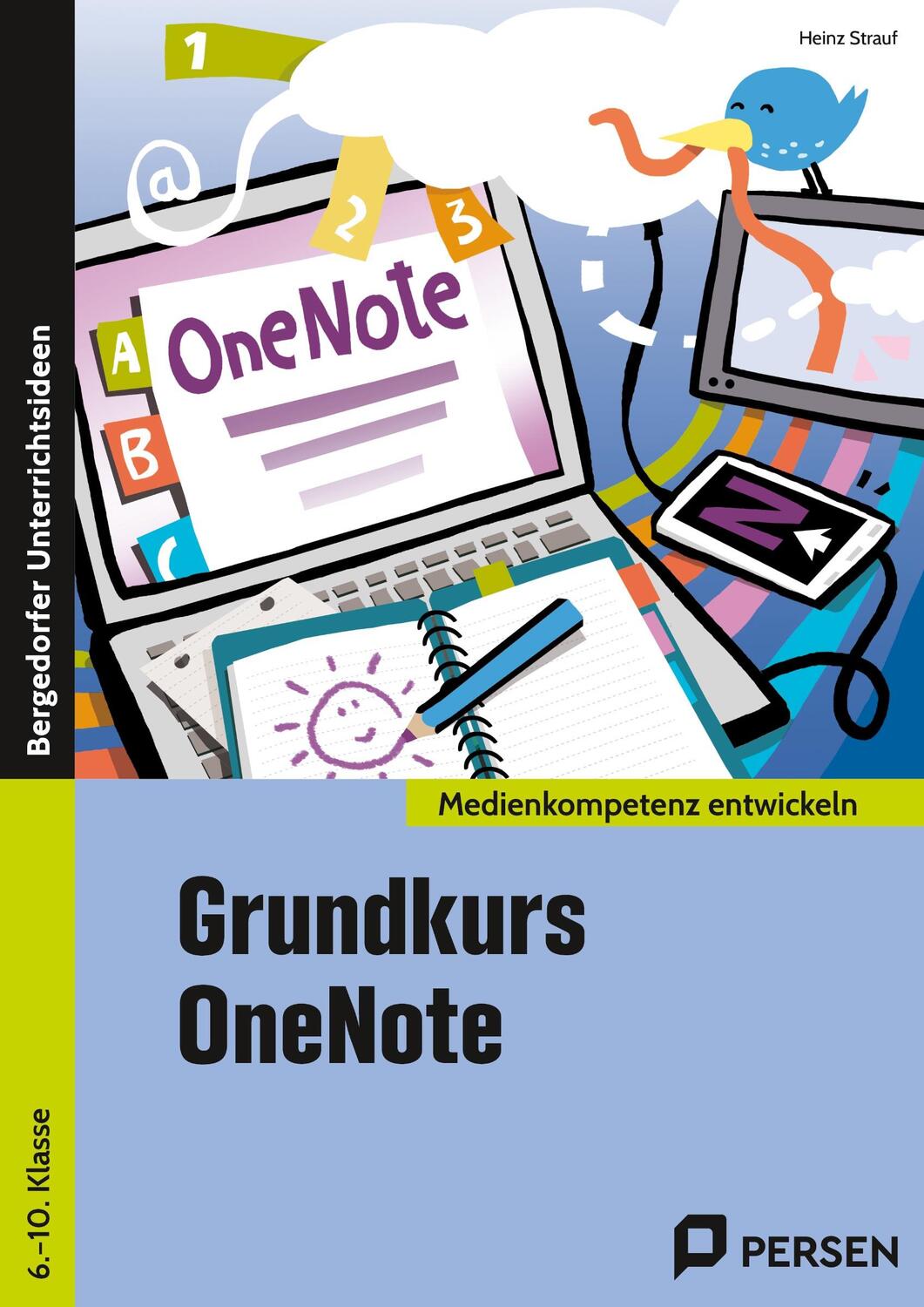 Cover: 9783403211082 | Grundkurs OneNote | (6. bis 10. Klasse) | Heinz Strauf | Broschüre
