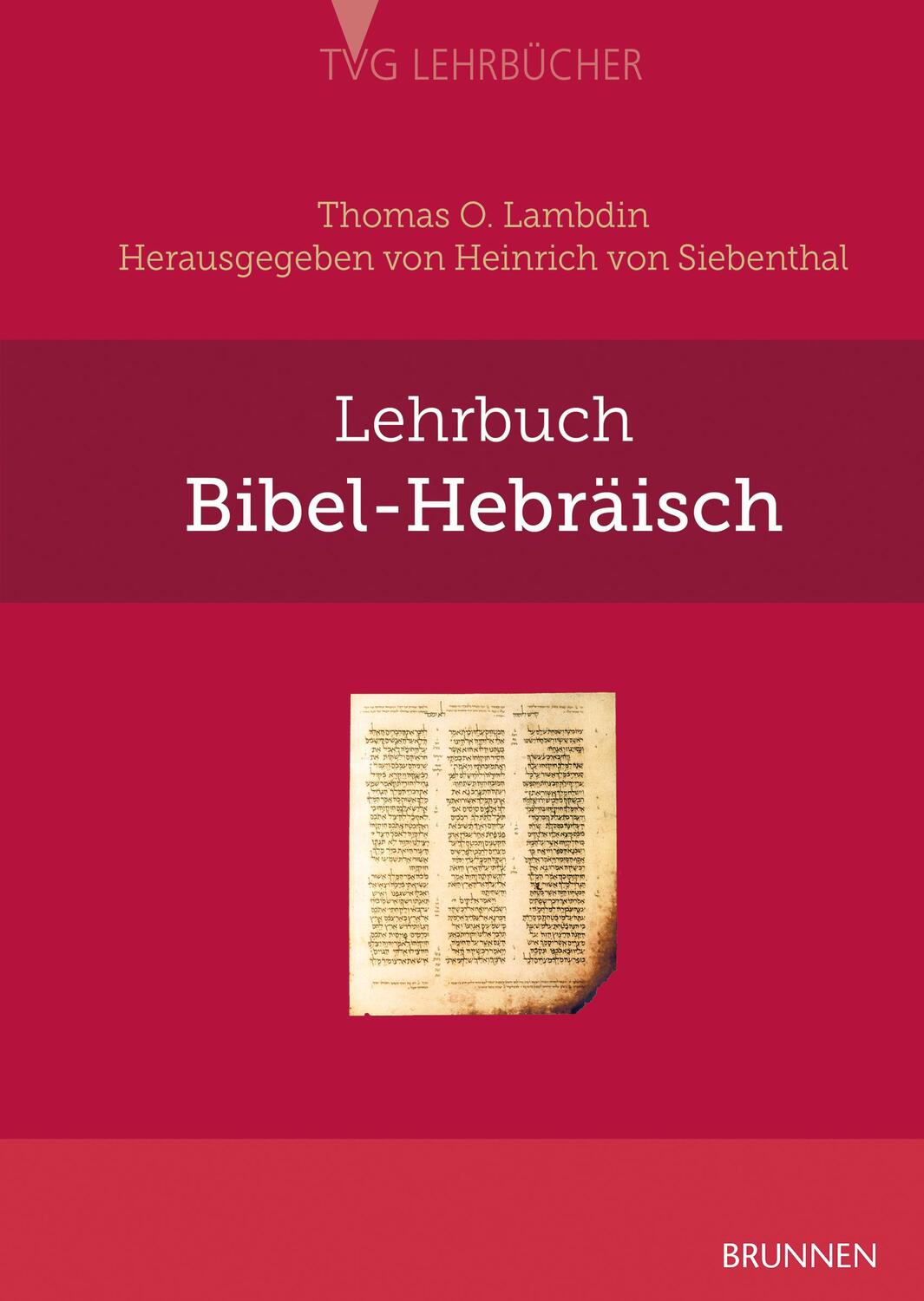 Cover: 9783765595639 | Lehrbuch Bibel-Hebräisch | Thomas O. Lambdin | Buch | XXVIII | Deutsch