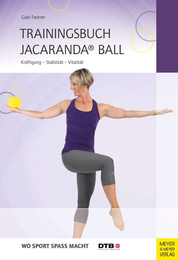 Cover: 9783840376405 | Trainingsbuch Jacaranda® Ball | Kräftigung - Stabilität - Vitalität