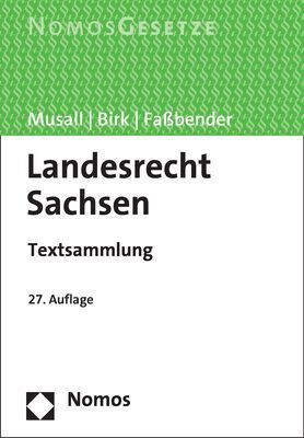 Cover: 9783756000814 | Landesrecht Sachsen | Textsammlung - Rechtsstand: 1. Februar 2023