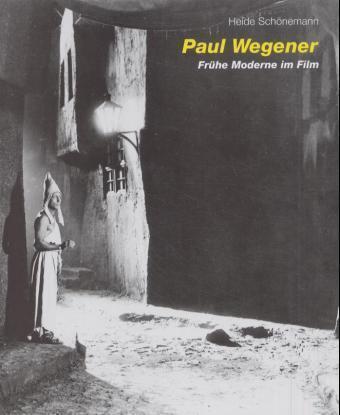 Cover: 9783932565144 | Paul Wegener - Frühe Moderne im Film /Early Modernism in Film | 2000