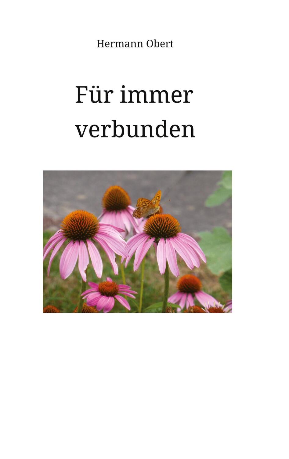 Cover: 9783347967953 | Für immer verbunden | Hermann Obert | Taschenbuch | Paperback | 344 S.