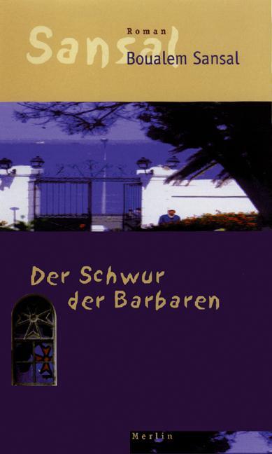 Cover: 9783875362800 | Der Schwur der Barbaren | Roman | Boualem Sansal | Taschenbuch | 2010
