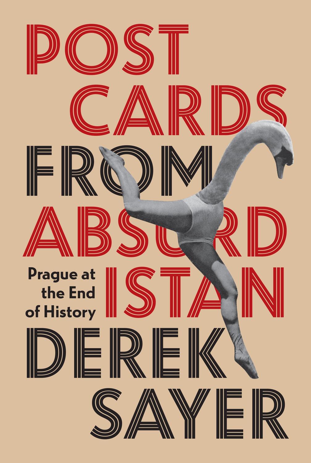 Cover: 9780691185453 | Postcards from Absurdistan | Prague at the End of History | Sayer