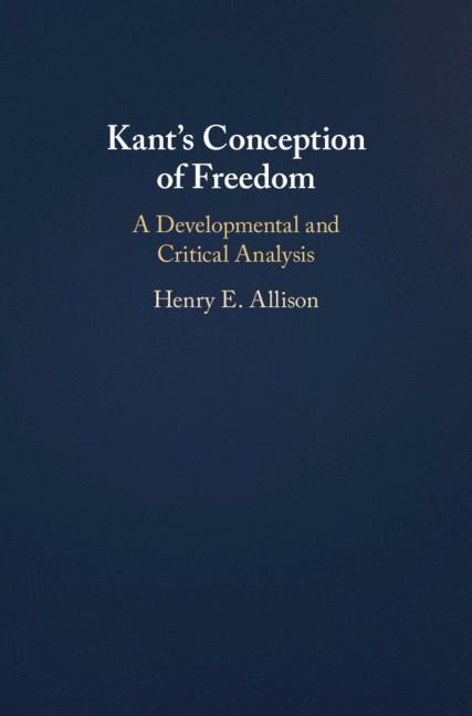 Cover: 9781316508466 | Kant's Conception of Freedom | Henry E. Allison | Taschenbuch | 2021