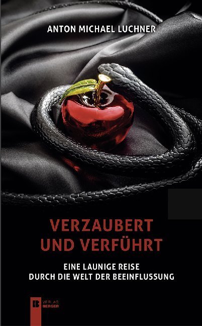 Cover: 9783850288842 | Verzaubert und verführt | Anton Michael Luchner | Buch | 2019
