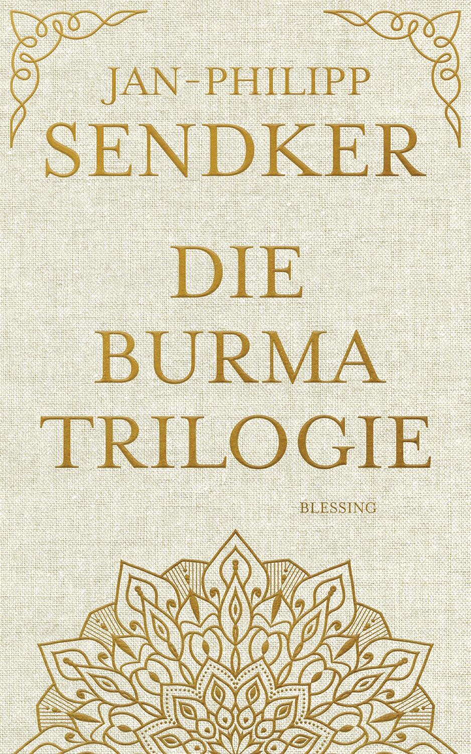 Cover: 9783896677341 | Die Burma-Trilogie | Jan-Philipp Sendker | Buch | 912 S. | Deutsch