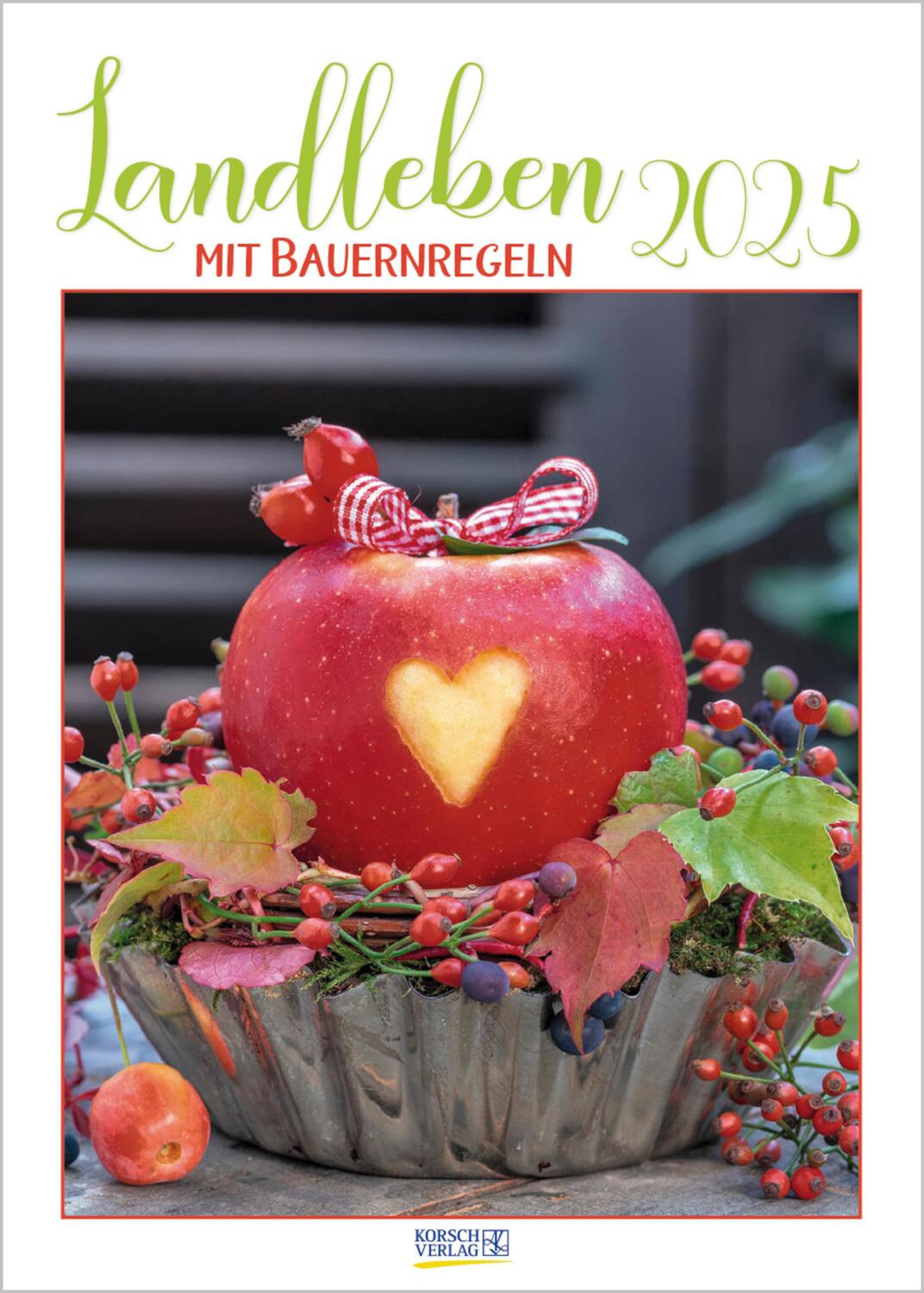 Cover: 9783731876335 | Landleben mit Bauernregeln 2025 | Verlag Korsch | Kalender | 13 S.