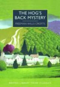 Cover: 9780712357975 | The Hog's Back Mystery | Freeman Wills Crofts | Taschenbuch | Englisch