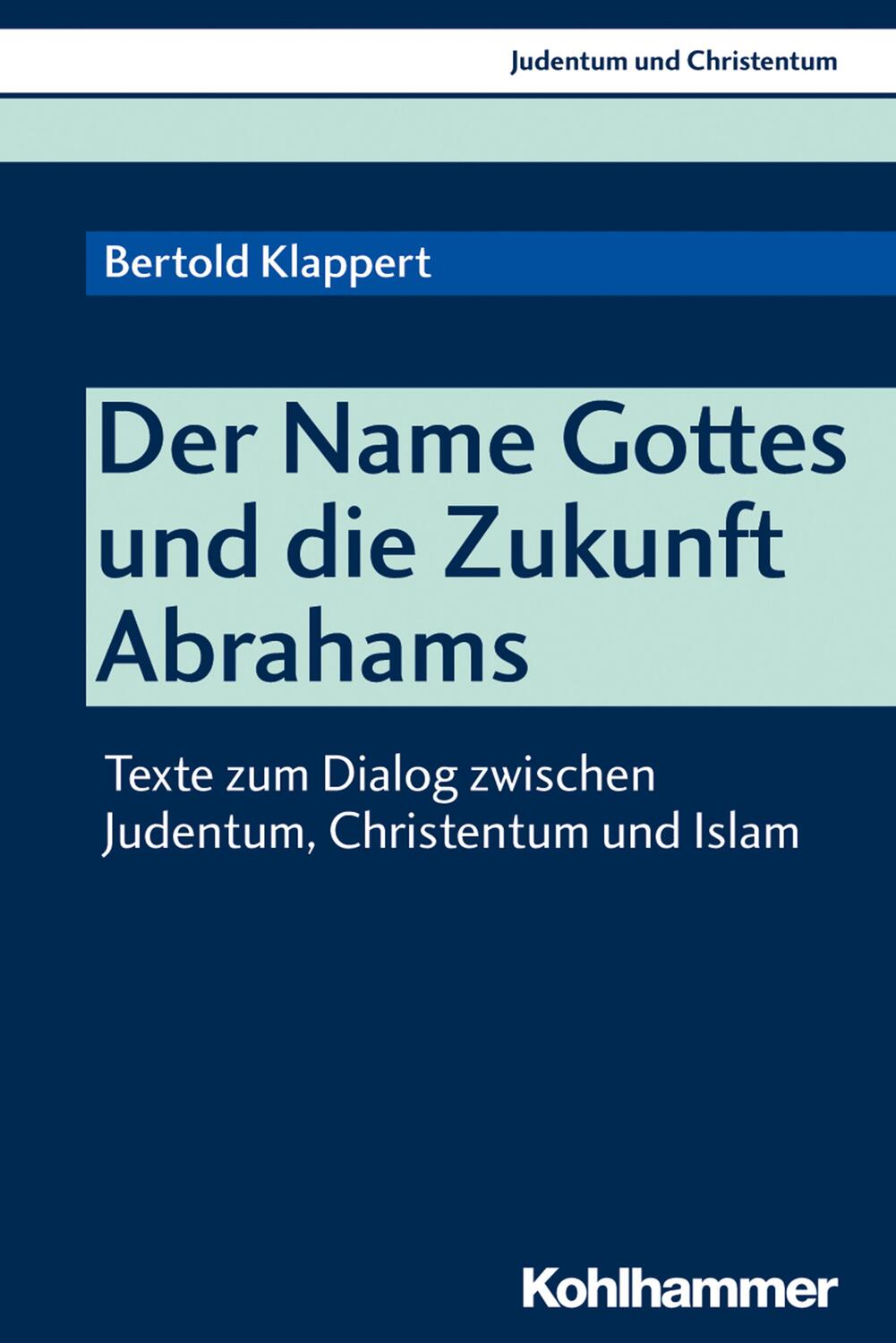 Cover: 9783170344433 | Der Name Gottes und die Zukunft Abrahams | Bertold Klappert | Buch
