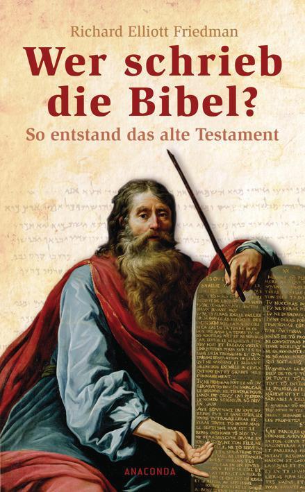 Cover: 9783866471443 | Wer schrieb die Bibel? | So entstand das alte Testament | Friedman