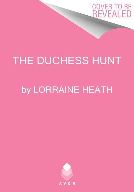 Cover: 9780062952011 | The Duchess Hunt | Lorraine Heath | Taschenbuch | Once Upon a Dukedom