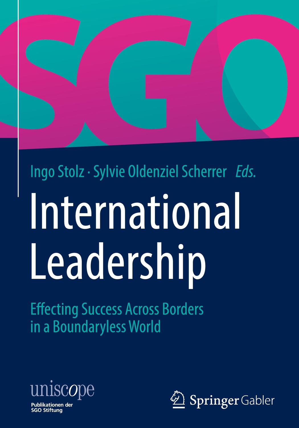 Cover: 9783658373054 | International Leadership | Ingo Stolz (u. a.) | Buch | Englisch | 2022