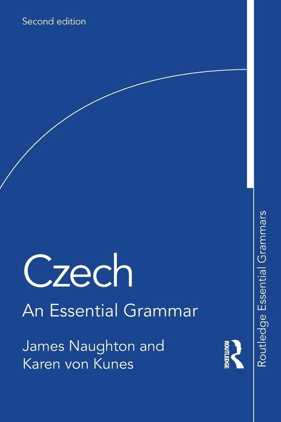 Cover: 9780367861858 | Czech | An Essential Grammar | James Naughton (u. a.) | Taschenbuch