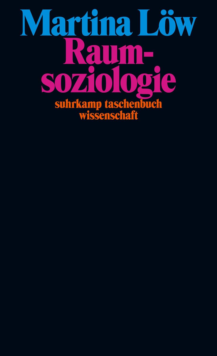 Cover: 9783518300251 | Raumsoziologie | 50 Jahre stw - Limitierte Jubiläumsausgabe | Löw