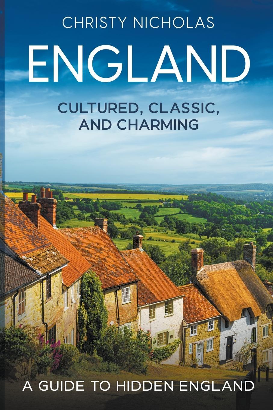 Cover: 9798223415947 | England | Cultured, Classic, and Charming | Christy Nicholas | Buch