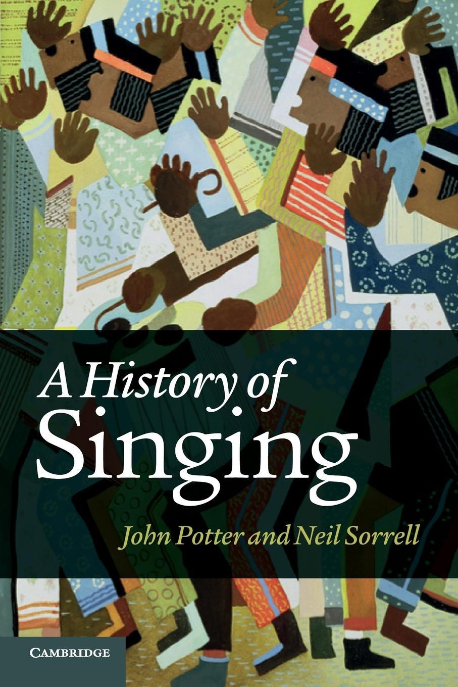 Cover: 9781107630093 | A History of Singing | Neil Sorrell | Taschenbuch | Paperback | 2015