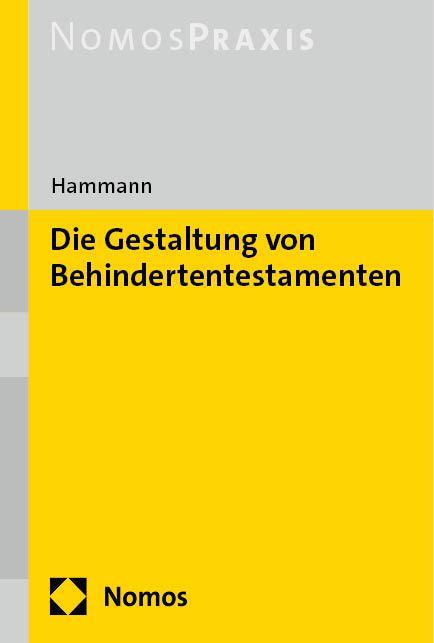 Cover: 9783756009282 | Die Gestaltung von Behindertentestamenten | Hans Hammann | Taschenbuch