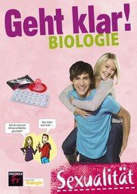 Cover: 9783617220061 | Geht klar! Biologie: Sexualität | Unterricht Biologie. Mit QR-Code