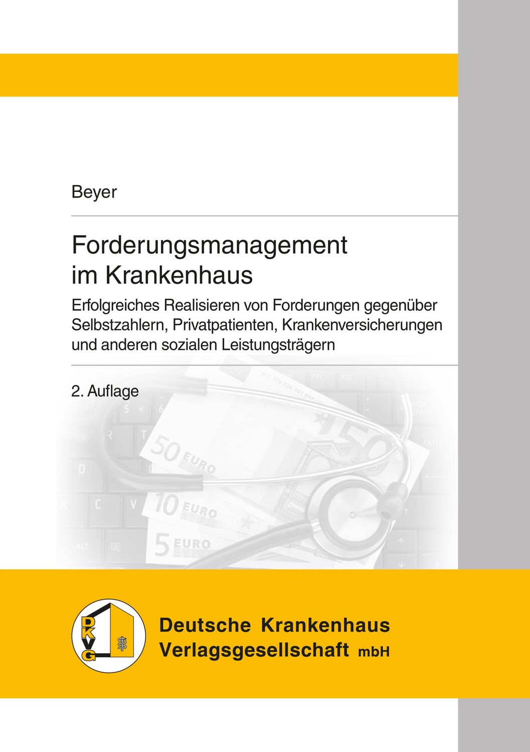 Cover: 9783170382244 | Forderungsmanagement im Krankenhaus | Christopher Beyer | Taschenbuch