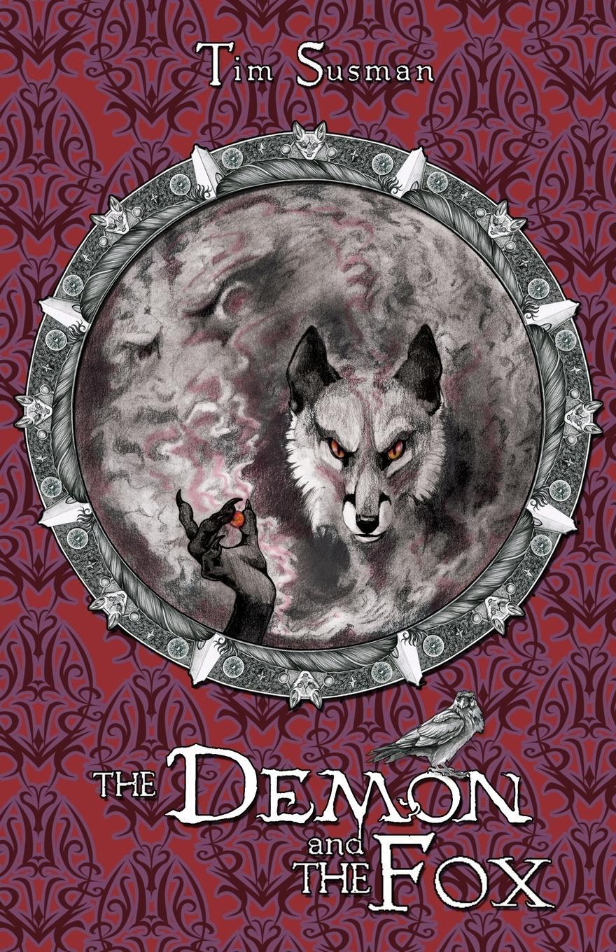 Cover: 9781614504269 | The Demon and the Fox | Calatians Book 2 | Tim Susman | Taschenbuch