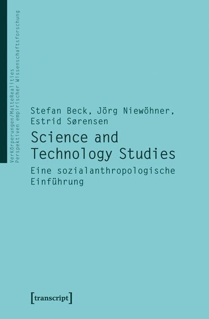 Cover: 9783837621068 | Science and Technology Studies | Stefan Beck (u. a.) | Taschenbuch