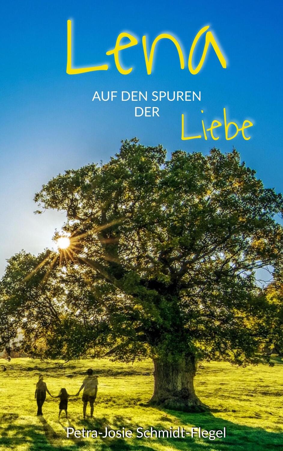 Cover: 9783746094946 | Lena auf den Spuren der Liebe | Petra-Josephine Schmidt-Flegel | Buch