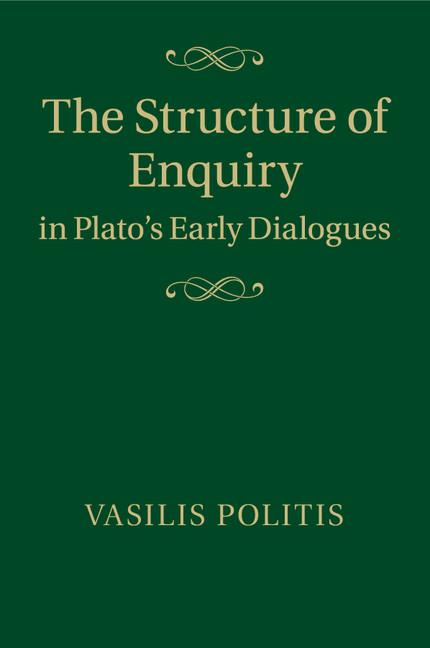 Cover: 9781107689961 | The Structure of Enquiry in Plato's Early Dialogues | Vasilis Politis