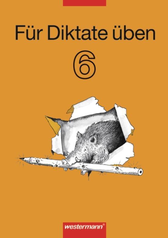 Cover: 9783141221763 | Für Diktate üben 6. Arbeitsheft | Broschüre | Deutsch | 2006